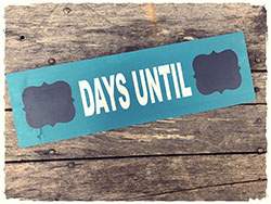 "Days Until" Wooden Sign (Horizontal)